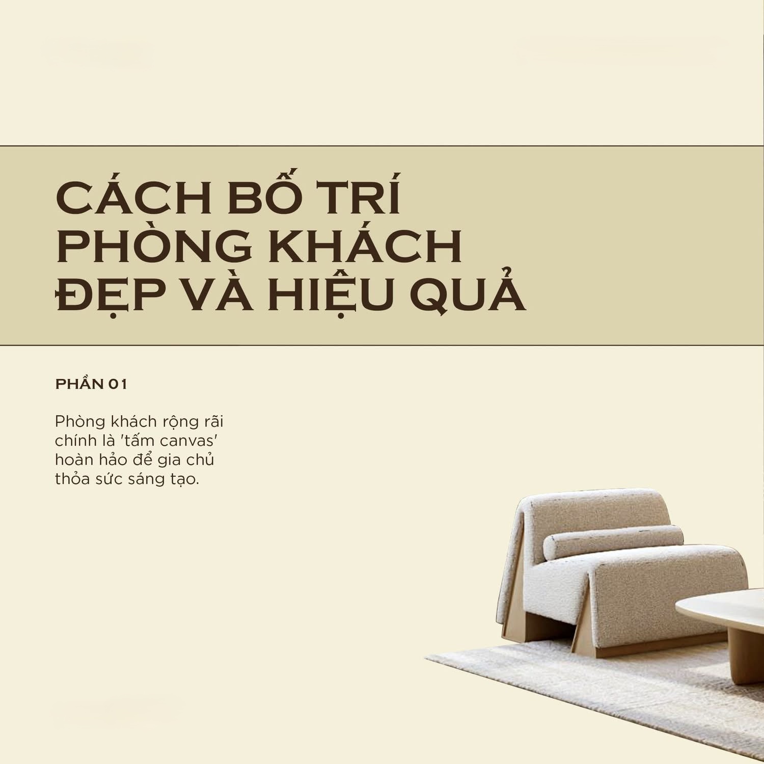 Cách bố trí phòng khách đẹp và hiệu quả - Phần 1