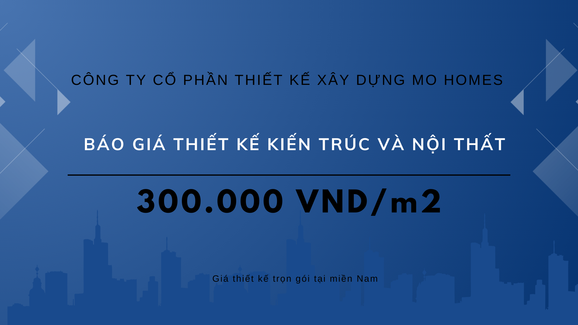 Bảng giá thiết kế MO HOMES